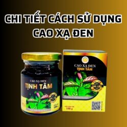 Cách sử dụng Cao Xạ Đen chi tiết