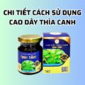Sử dụng Cao Dây Thìa canh