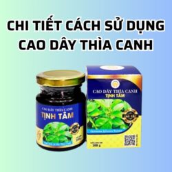 Sử dụng Cao Dây Thìa canh