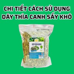 Sử dụng Dây Thìa Canh Sấy Khô như thế nào
