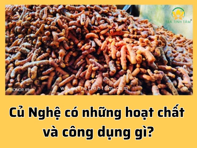Củ nghệ có những hoạt chất và công dụng gì